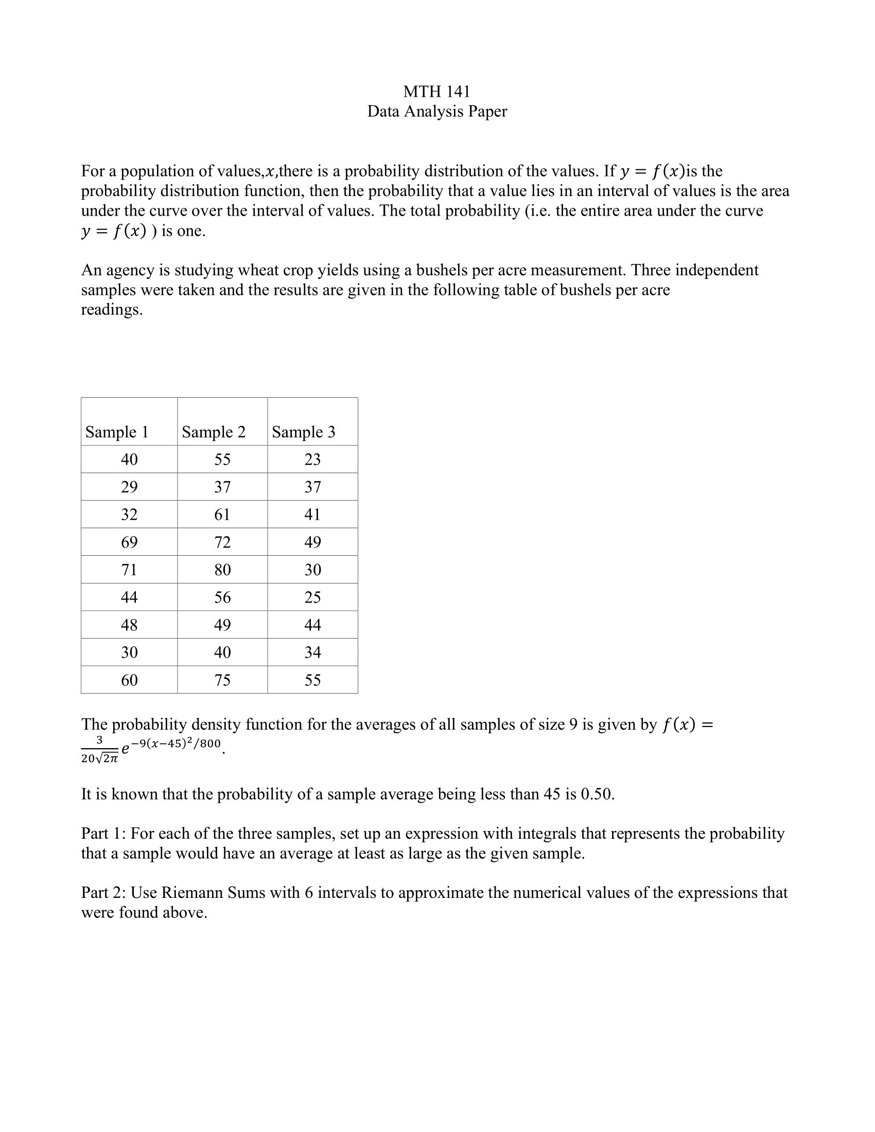 MTH 141 Data Analysis Paper For a population of values,x,there is