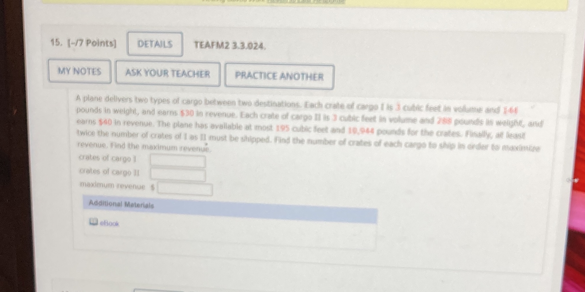 PRACTICE ANOTHER A plane delivers two types of cargo between two destinations.