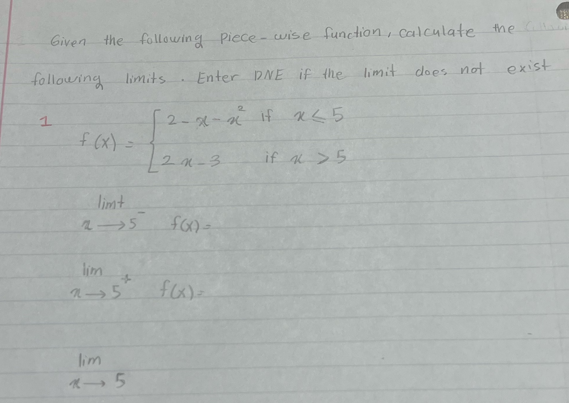  Given the following piece - wise function , calculate the (w