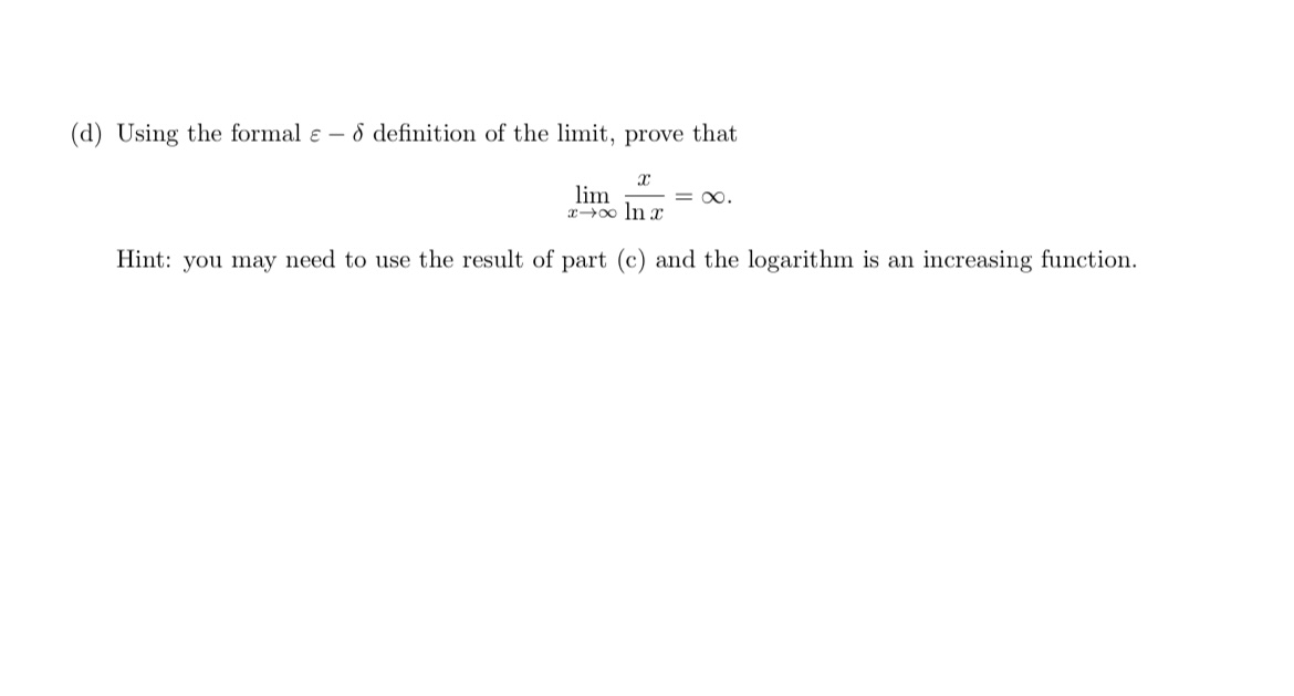 = oo. Show that lim = 00. Hint: you may use the