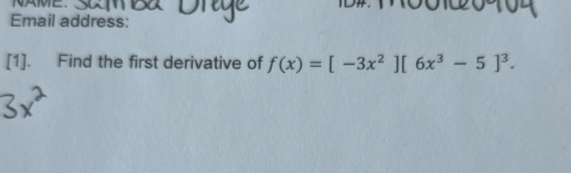 Email address: 11]. Find the first derivative of f (x) = [
