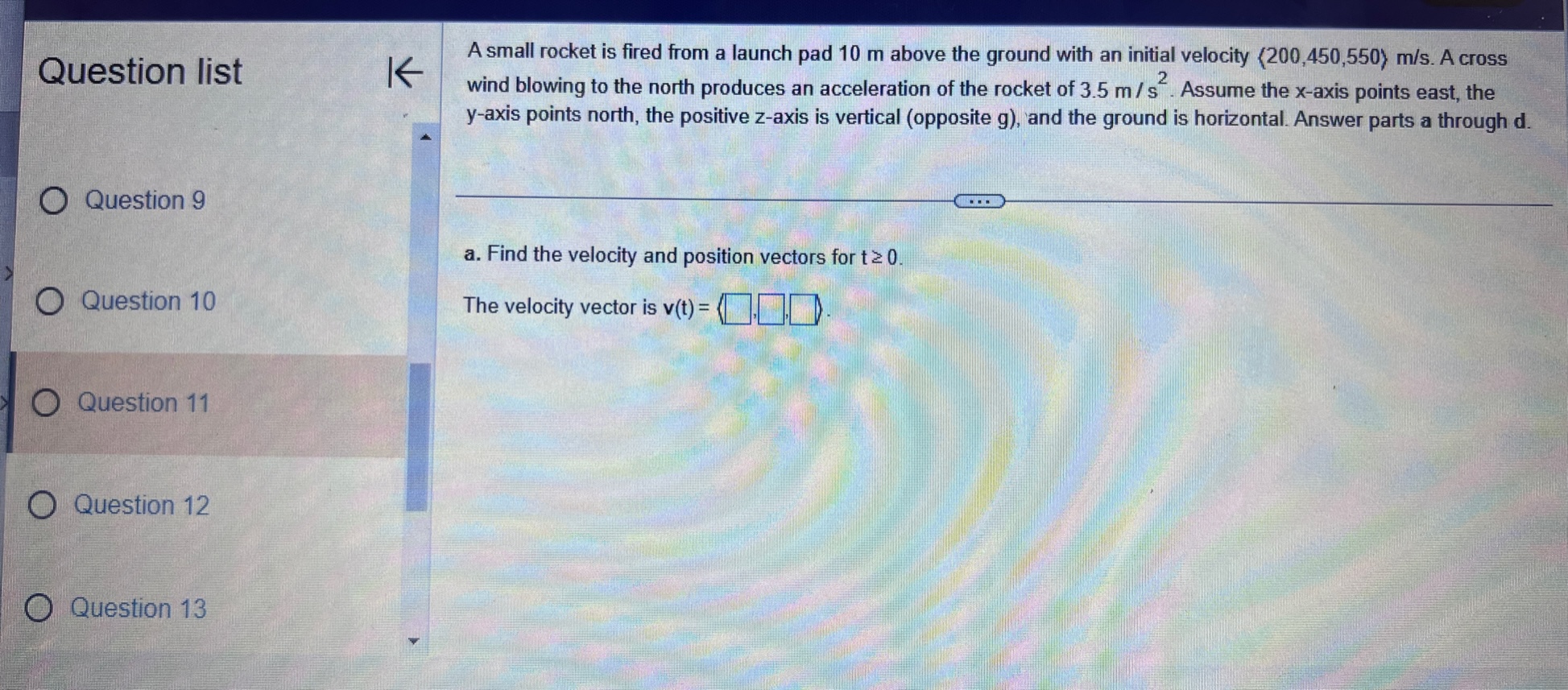  Question list A small rocket is fired from a launch pad