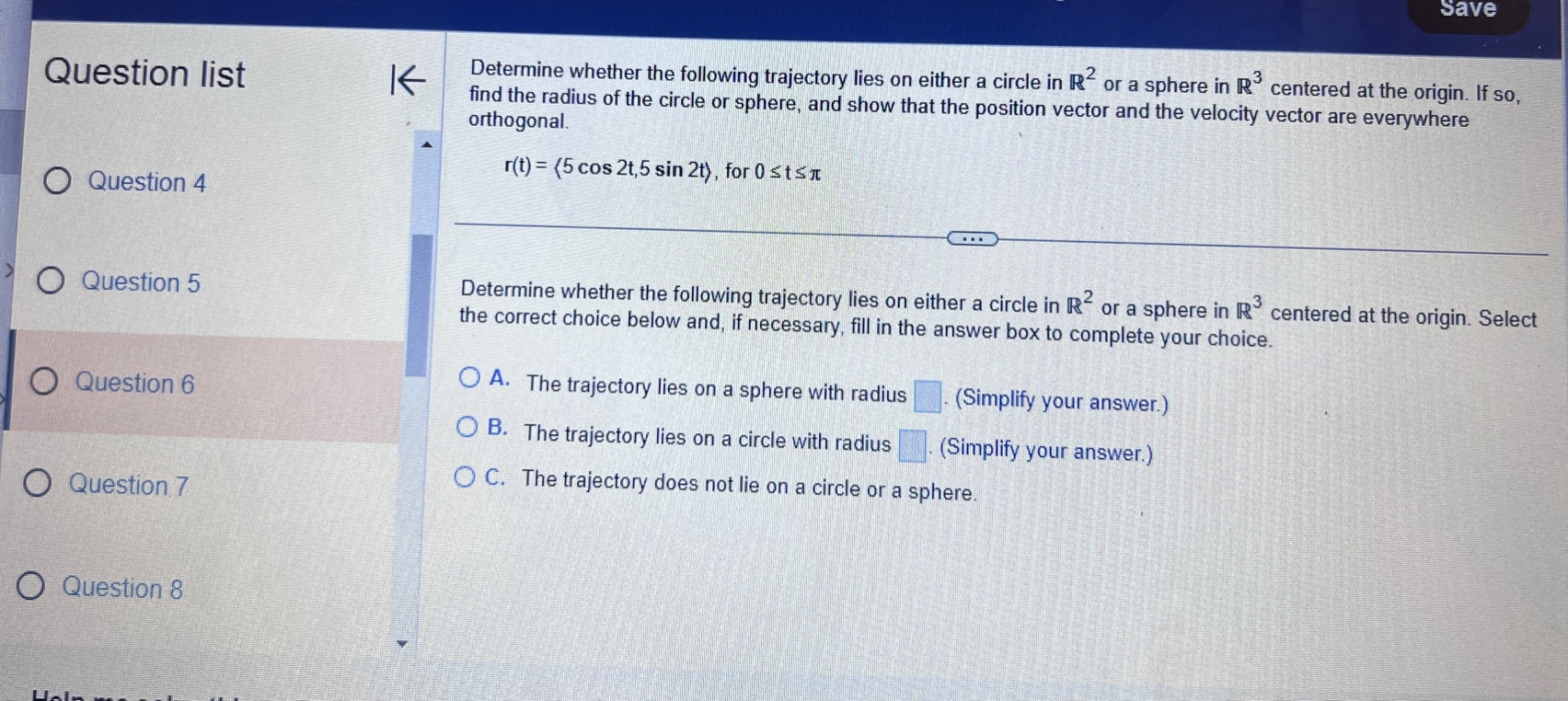 13Question list K Consider the following position function. Find (a) the velocity