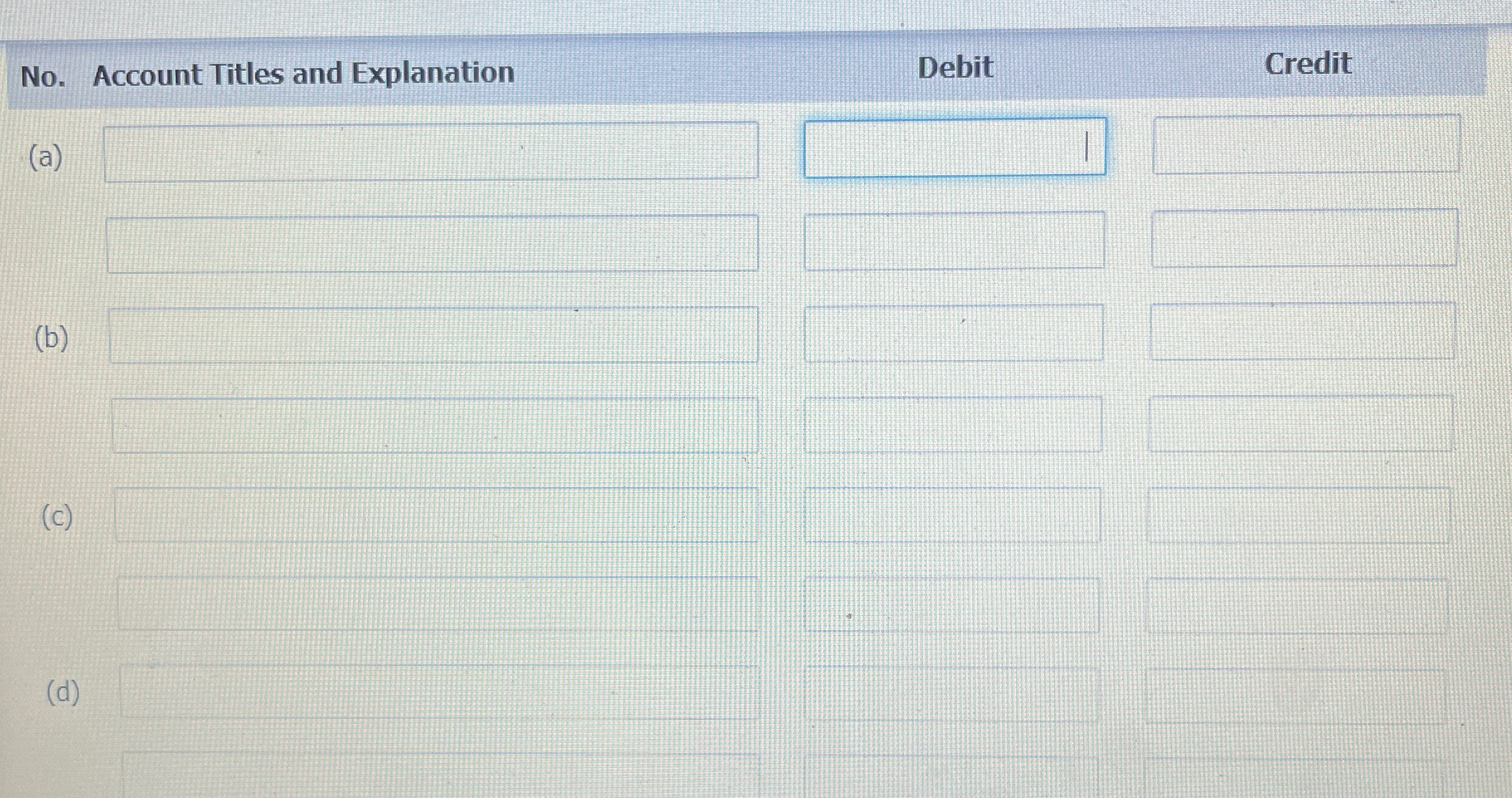 the entry given is correct, then state "No entry required". (Credit account
