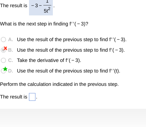  The result is - 3- 5+2 What is the next step