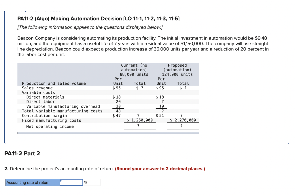 whole dollars.) PA11-2 (Algo) Making Automation Decision [LO 11-1, 11-2, 11-3, 11-5]