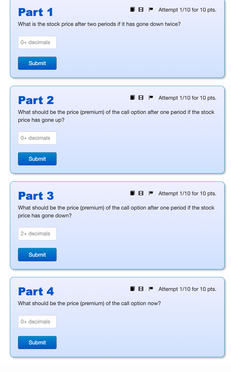 ? D 0.03 EAR Europ. Call A 1 Risk-free rate 2 Option