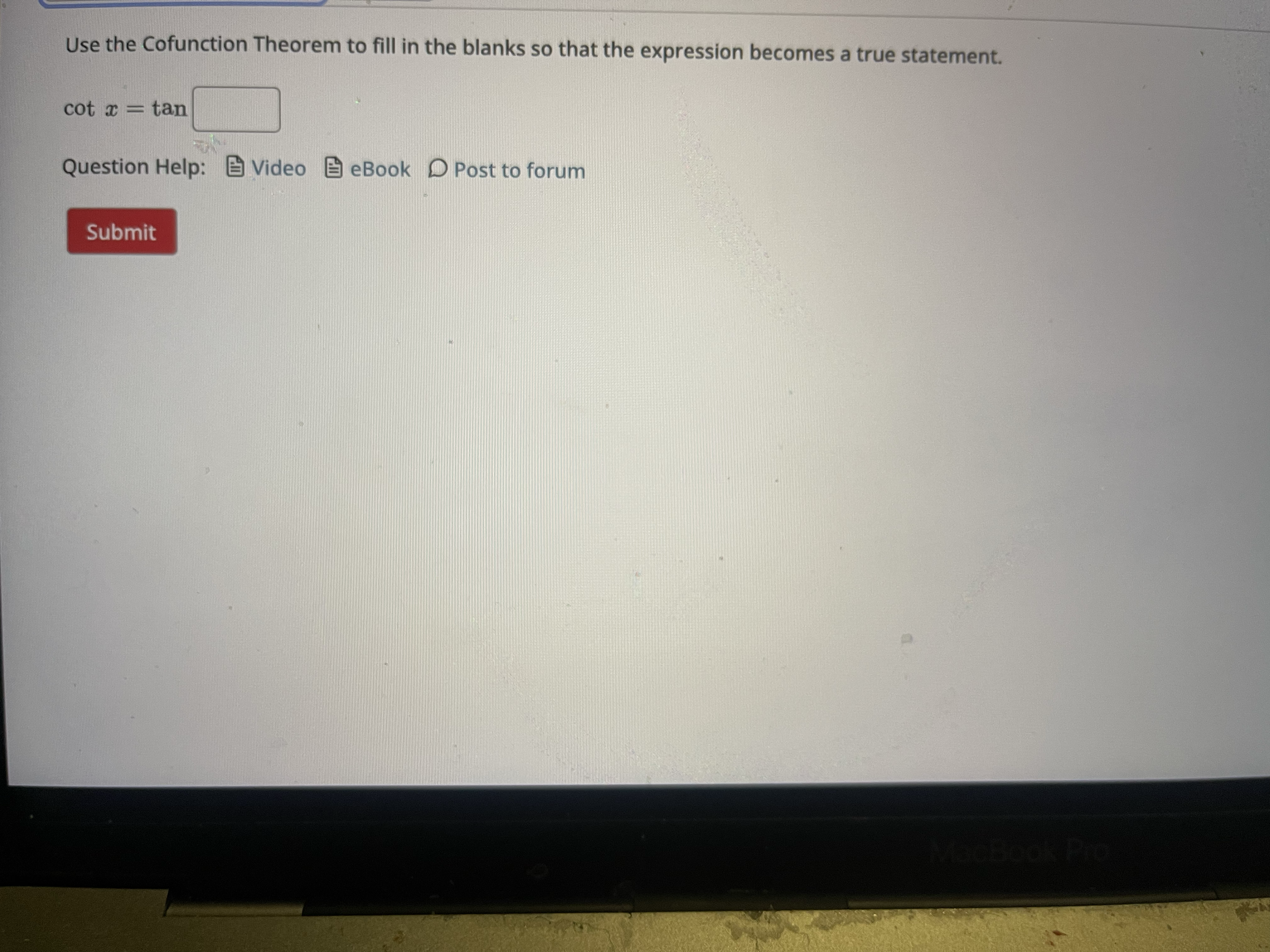 D Post to forum SubmitIf, in a right triangle, 0 = 140