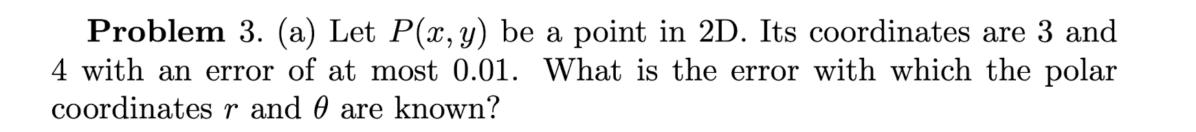 coordinates are 3 and 4 With an error of at most 0.01.