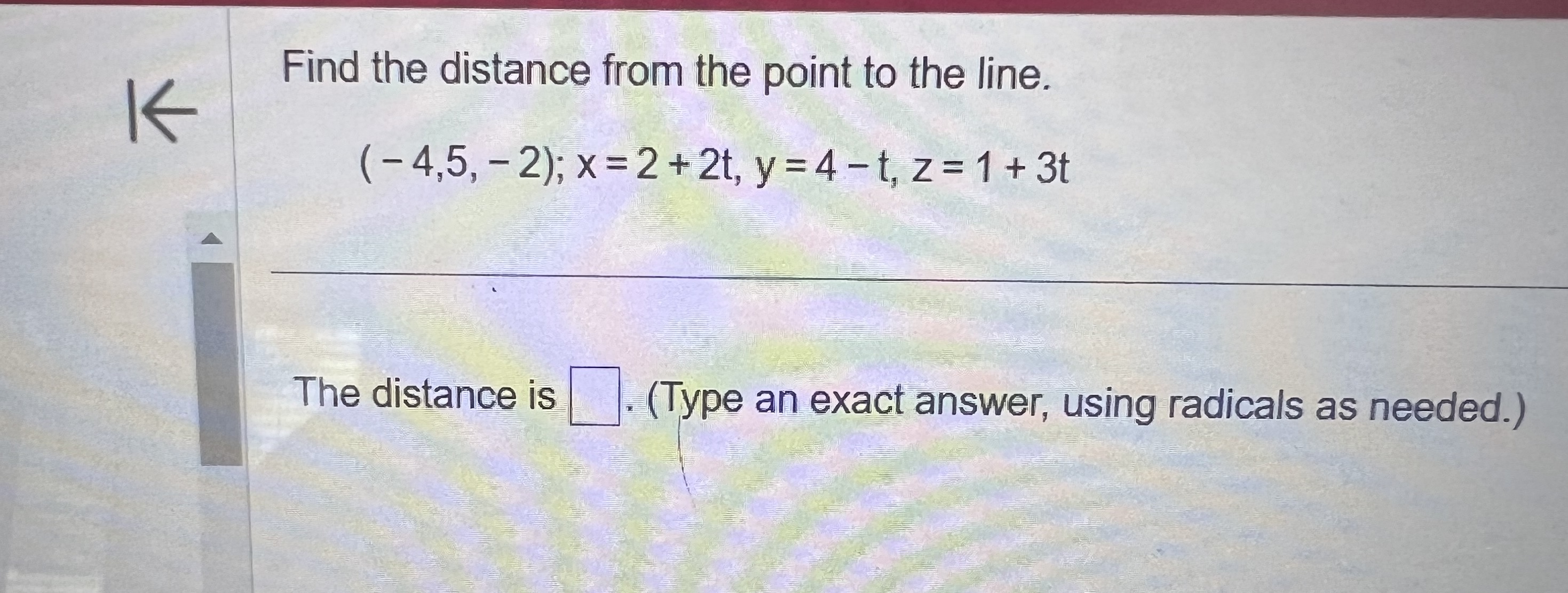 to the line. K ( - 4,5, - 2); X = 2