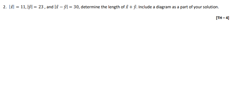 2. (x) = 11, ly| = 23 , and |x -