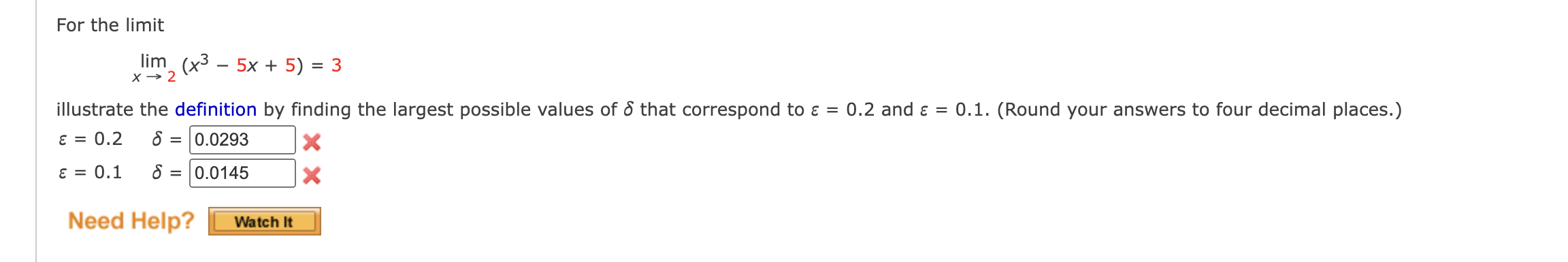 For the limit lim (x3 - 5x + 5) = 3