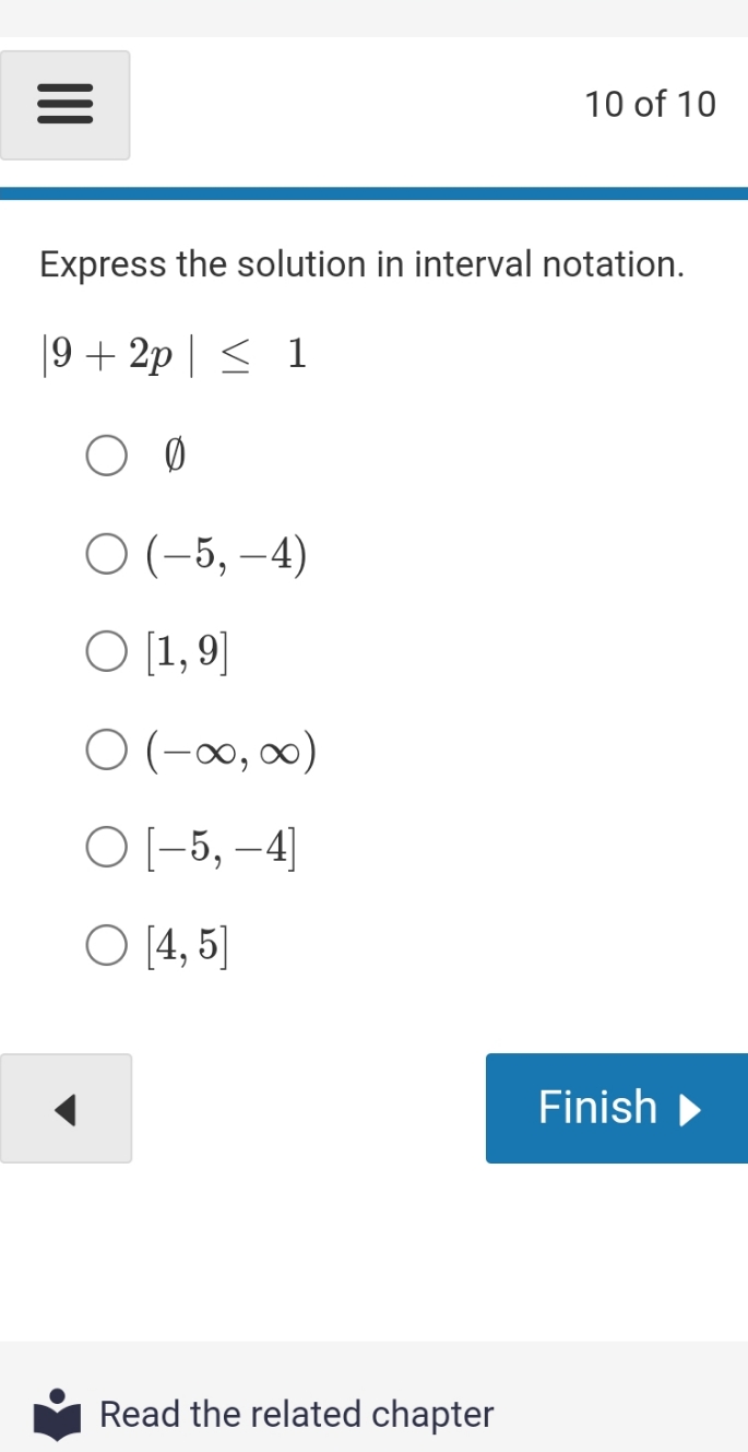 maths assignment 100f10 Express the solution in interval notation. |9 +