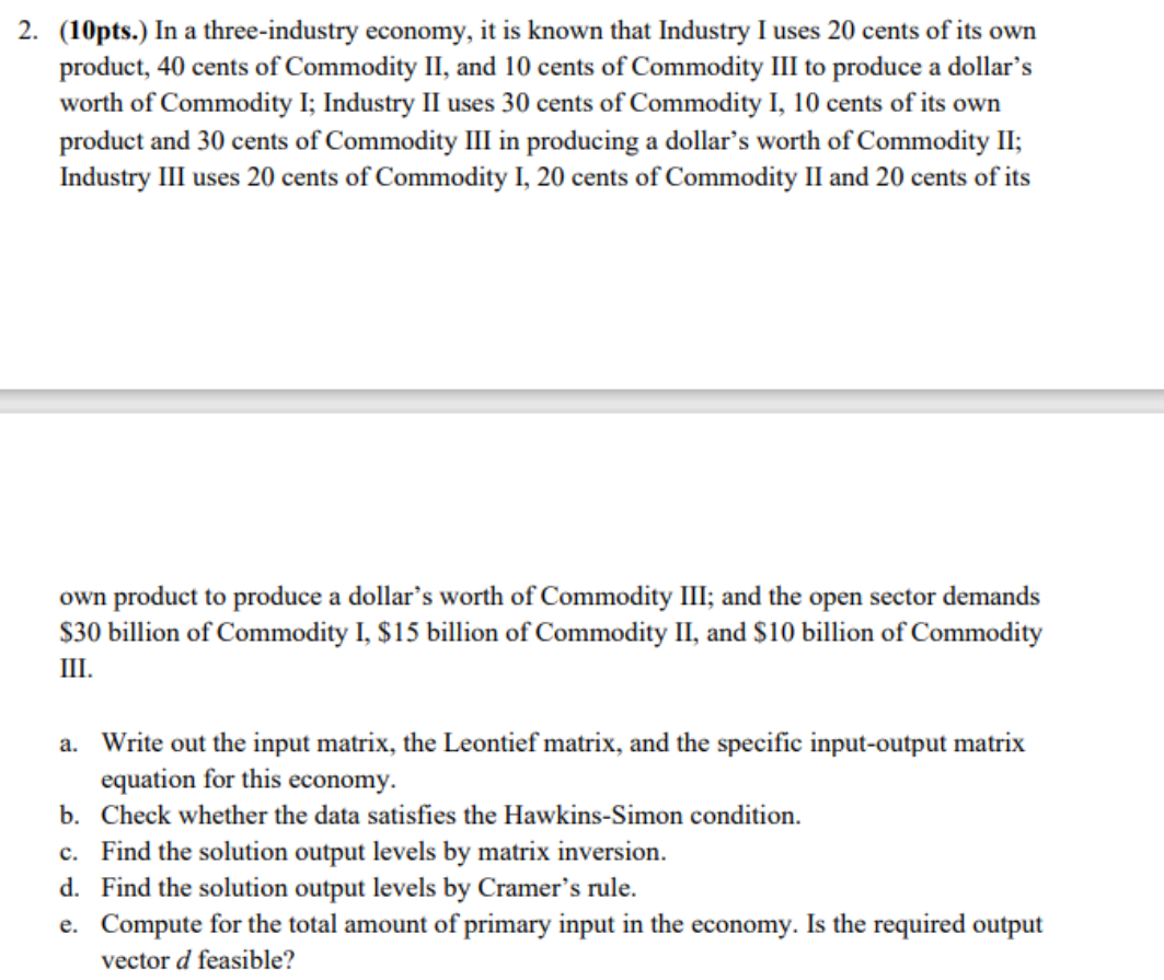 I uses 20 cents of its own product, 40 cents of Commodity