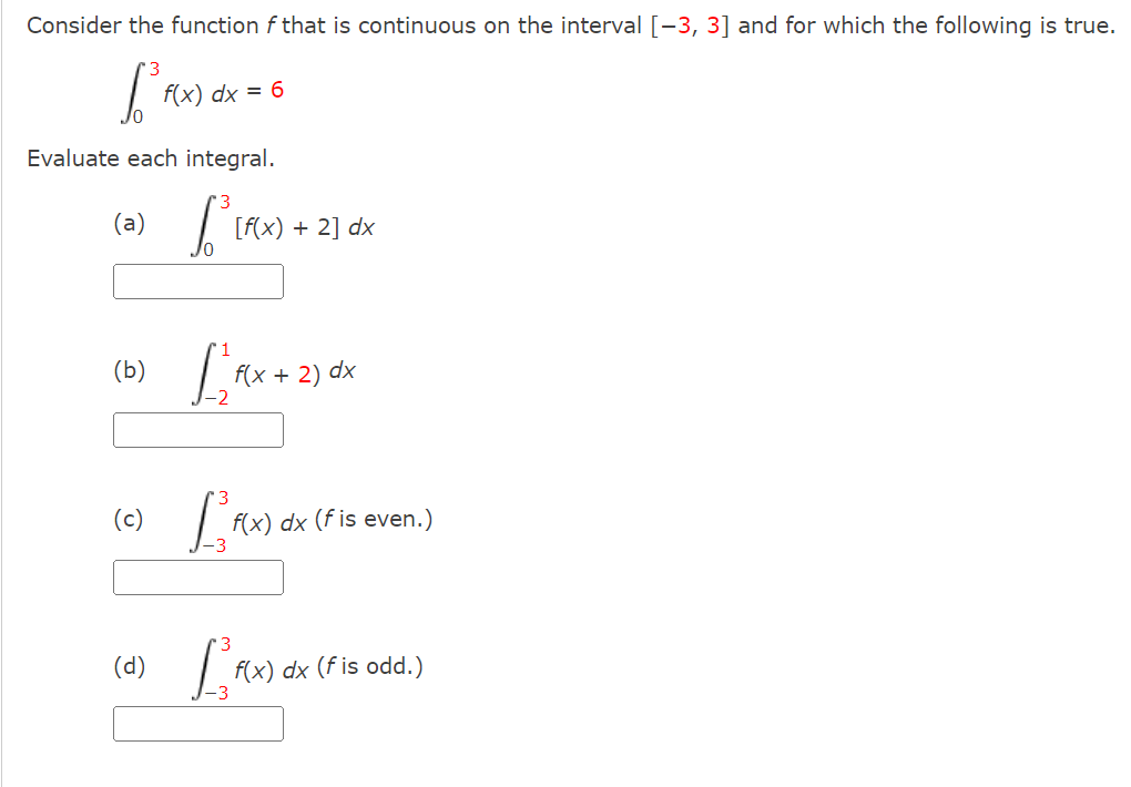 f ( x ) dx ( f is even . ) 3