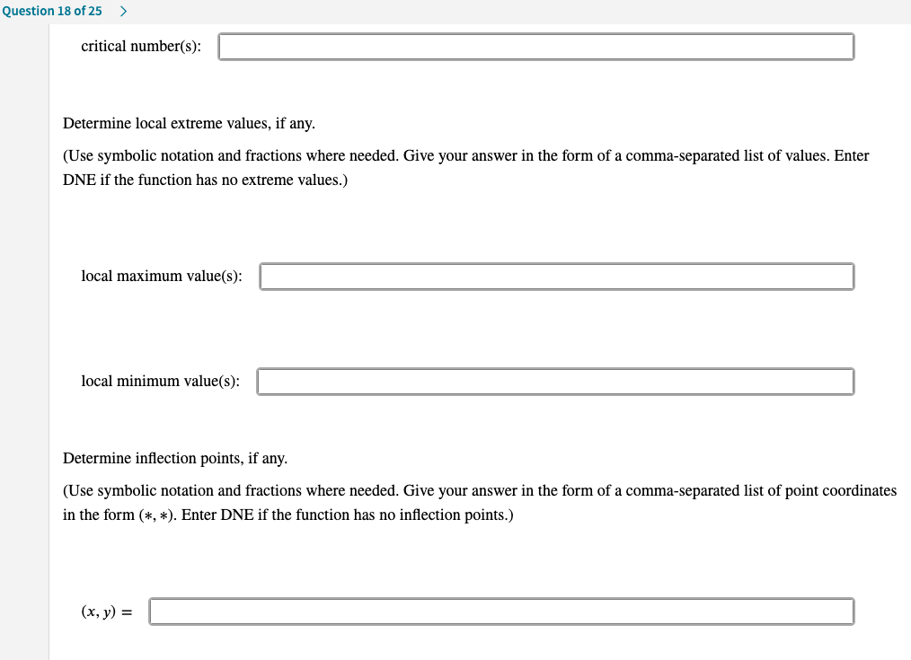 DNE if the function has no intercepts.) Question 18 of 25 >