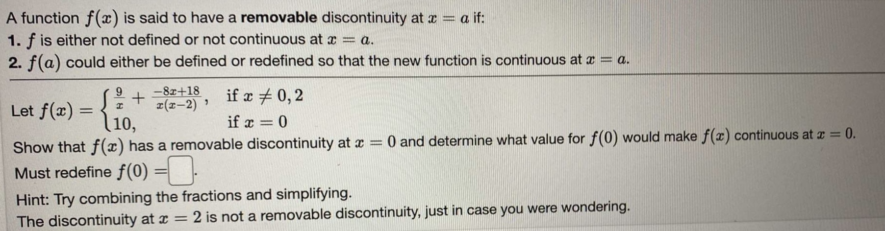 None of theseA function f (x) is said to have a removable