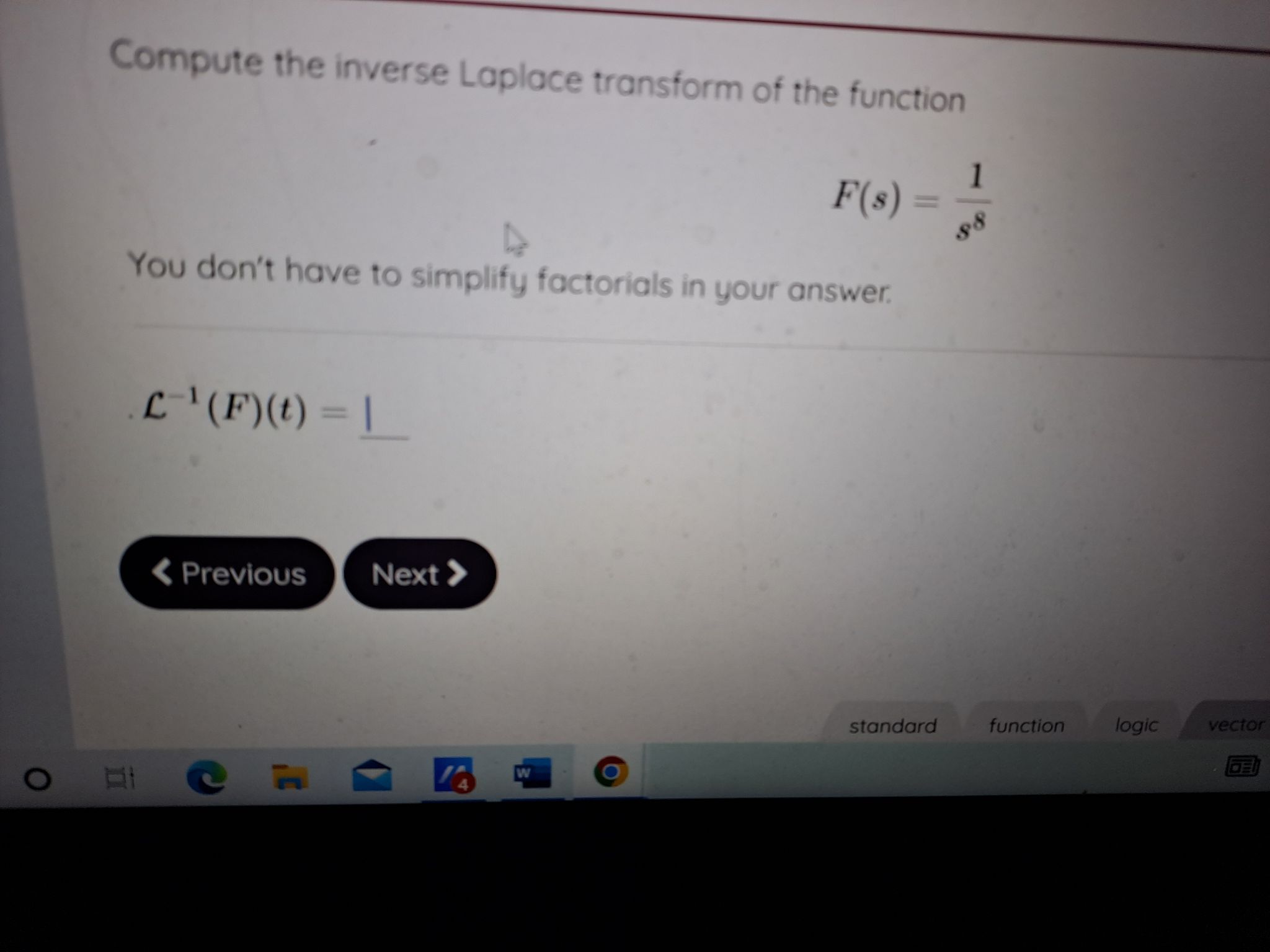 don't have to simplify factorials in your answer. [ ' ( F