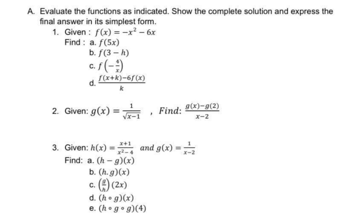  A. Evaluate the functions as indicated. Show the complete solution and