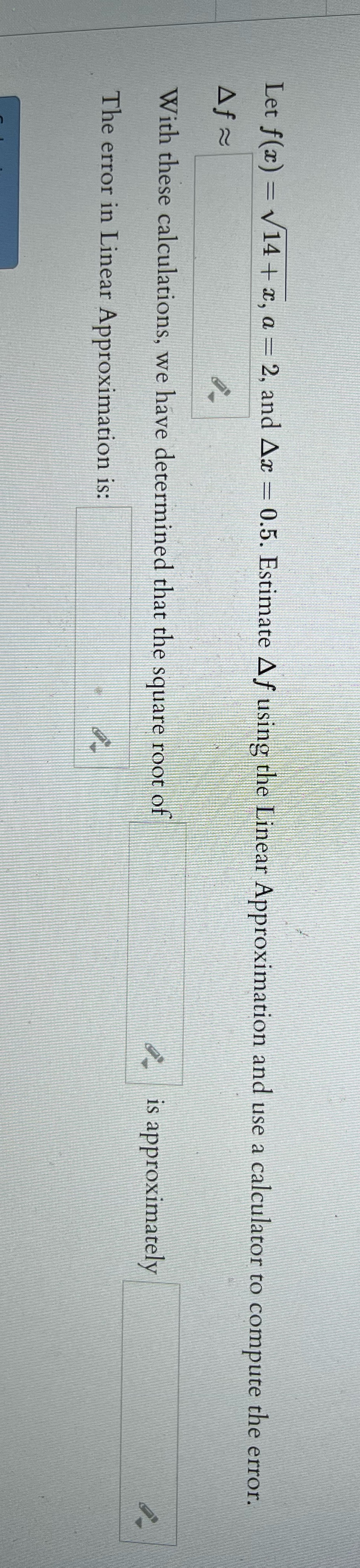  Let f(x) = V14 + x, a - 2, and Ax