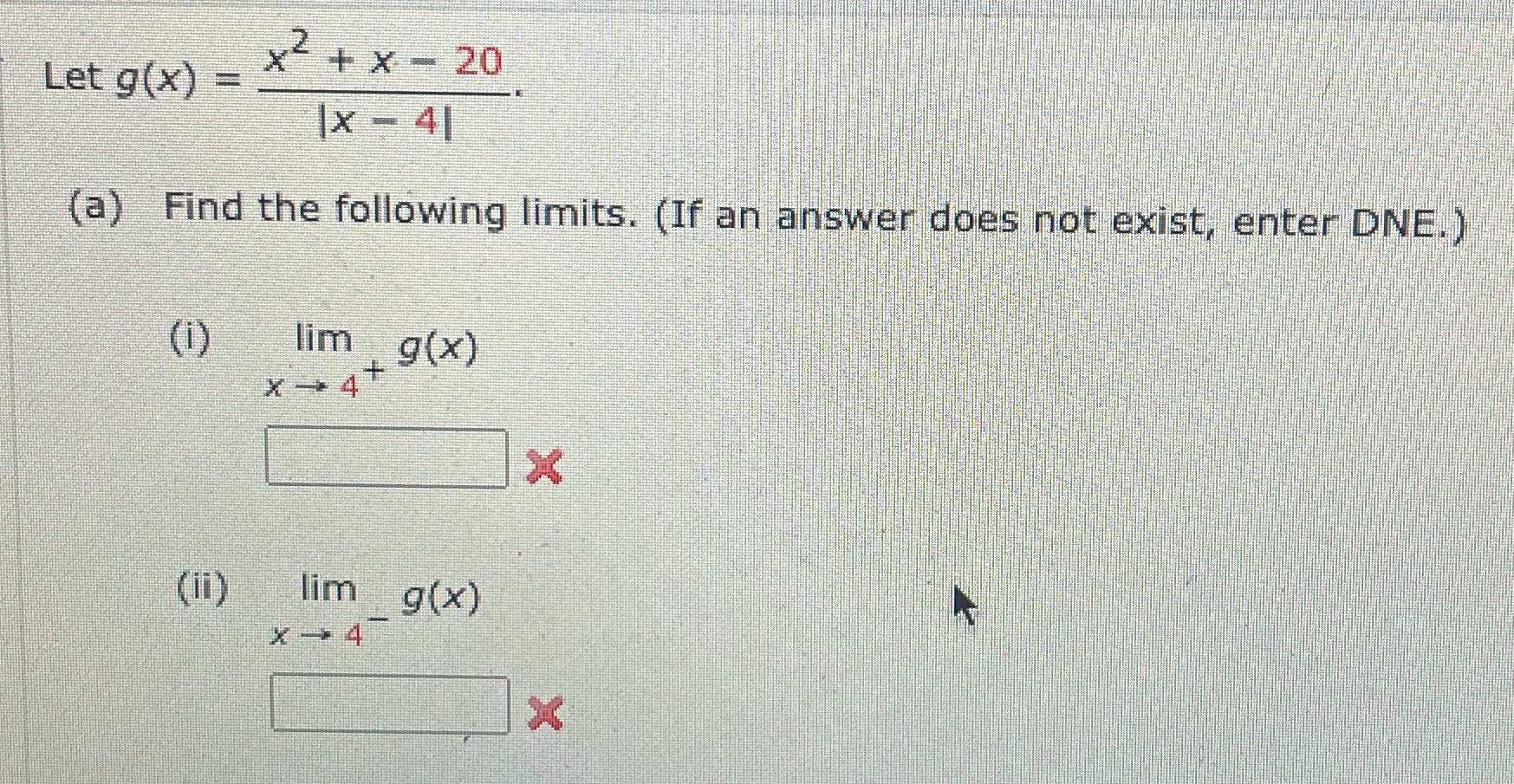  Let g(x) = X'+ x - 20 |x - 41 (a)