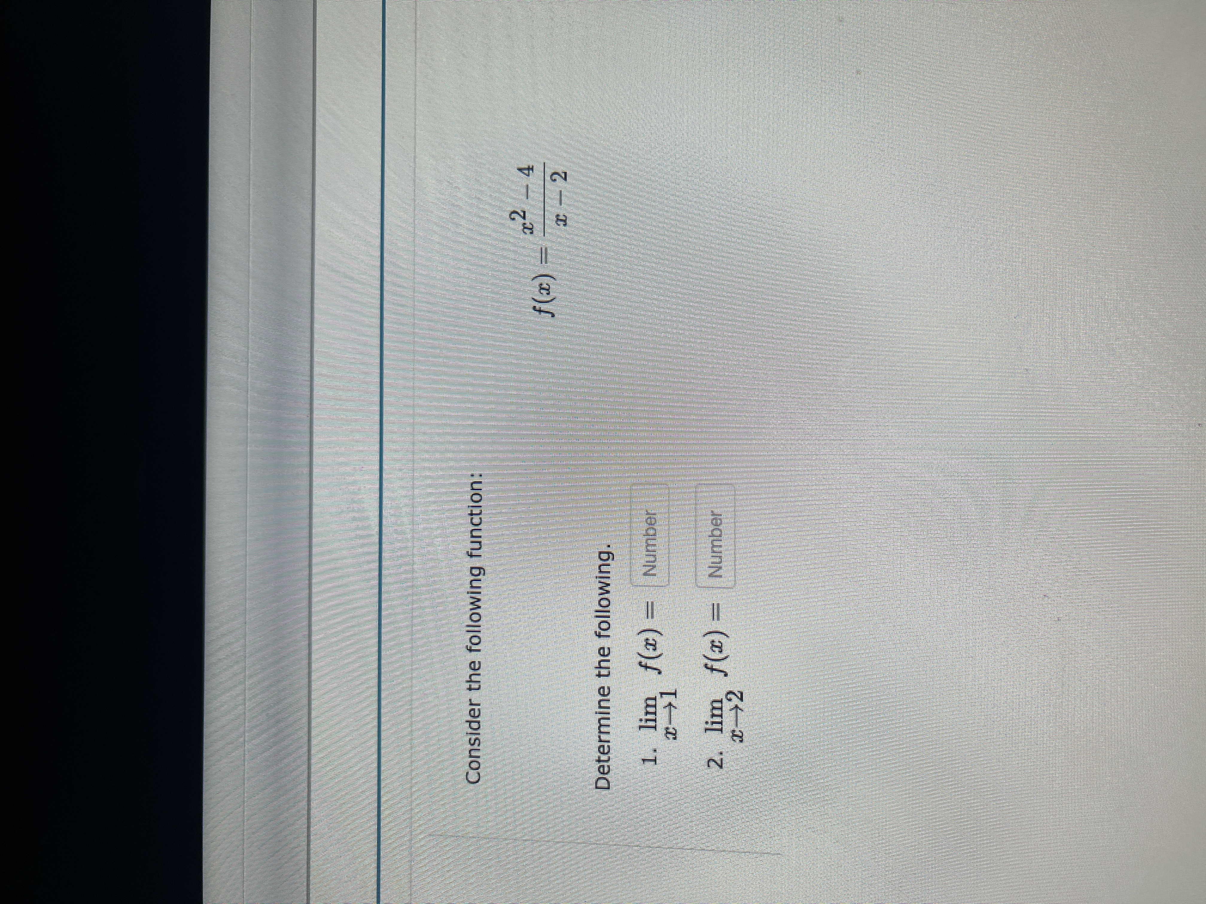 Consider the following function: f(z) _ 2 - 2 Determine the