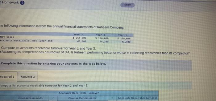 Compute its accounts receivable turnover for Year 2 and Year 3. Assuming