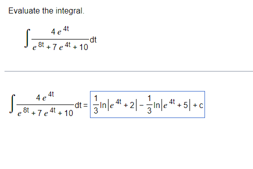 4t + 10 4e 4t dt = -Ine # + 2- 2Ine