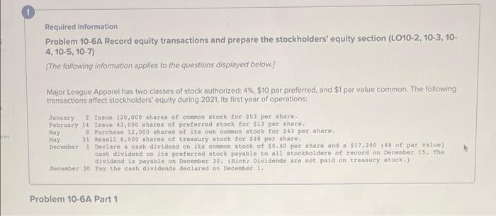  ces Required information Problem 10-6A Record equity transactions and prepare the