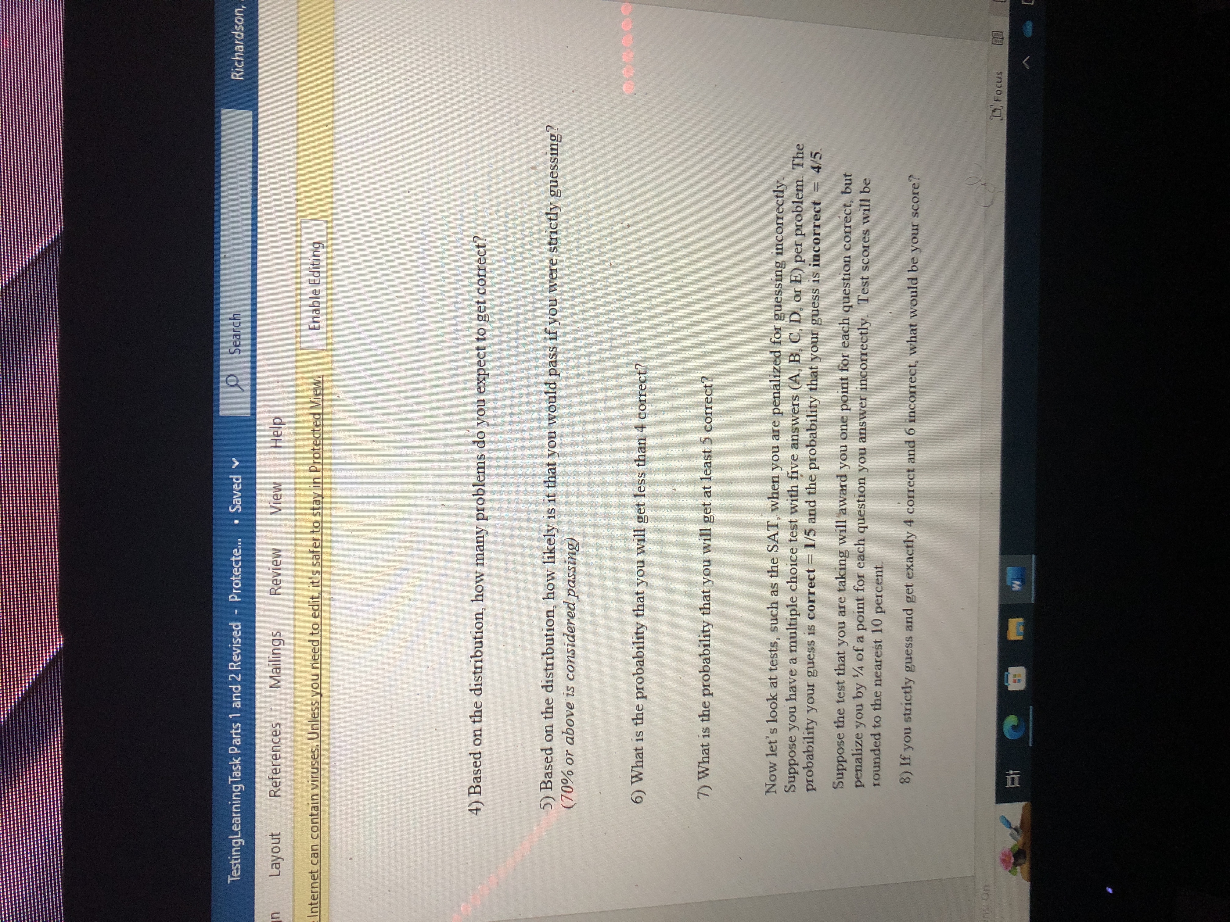 The probability of X successes in this setting is computed with the