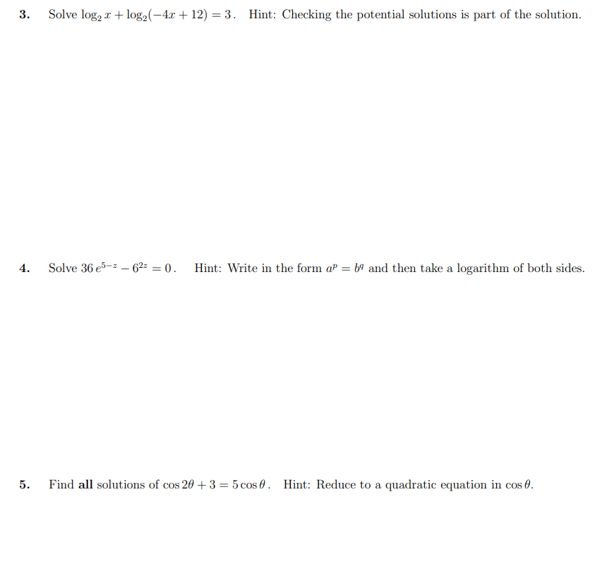  3. Solve log2 x + log2(-4x + 12) = 3. Hint: