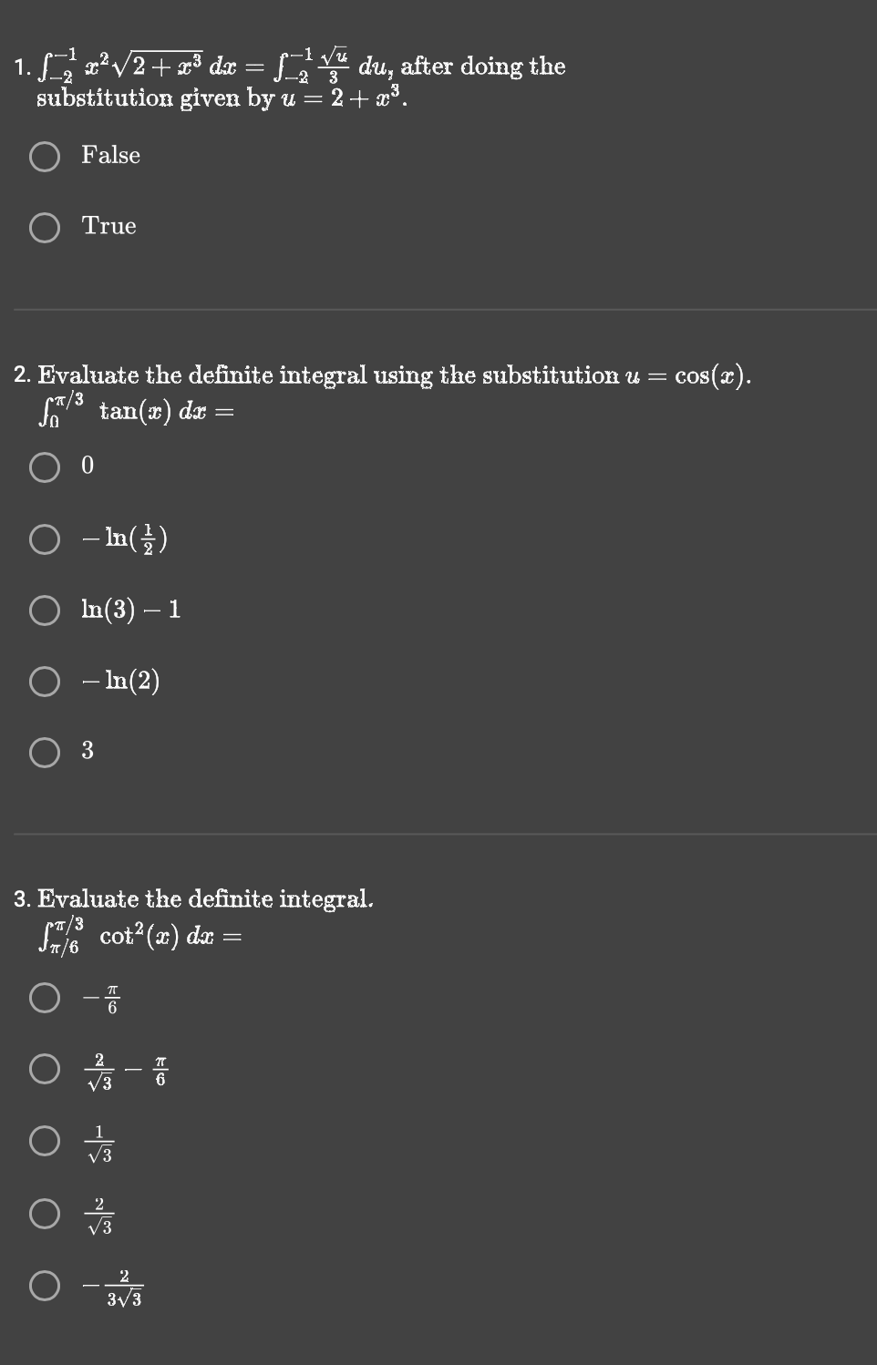 for/ tan(r) di = O - In (2) O In(3) - 1