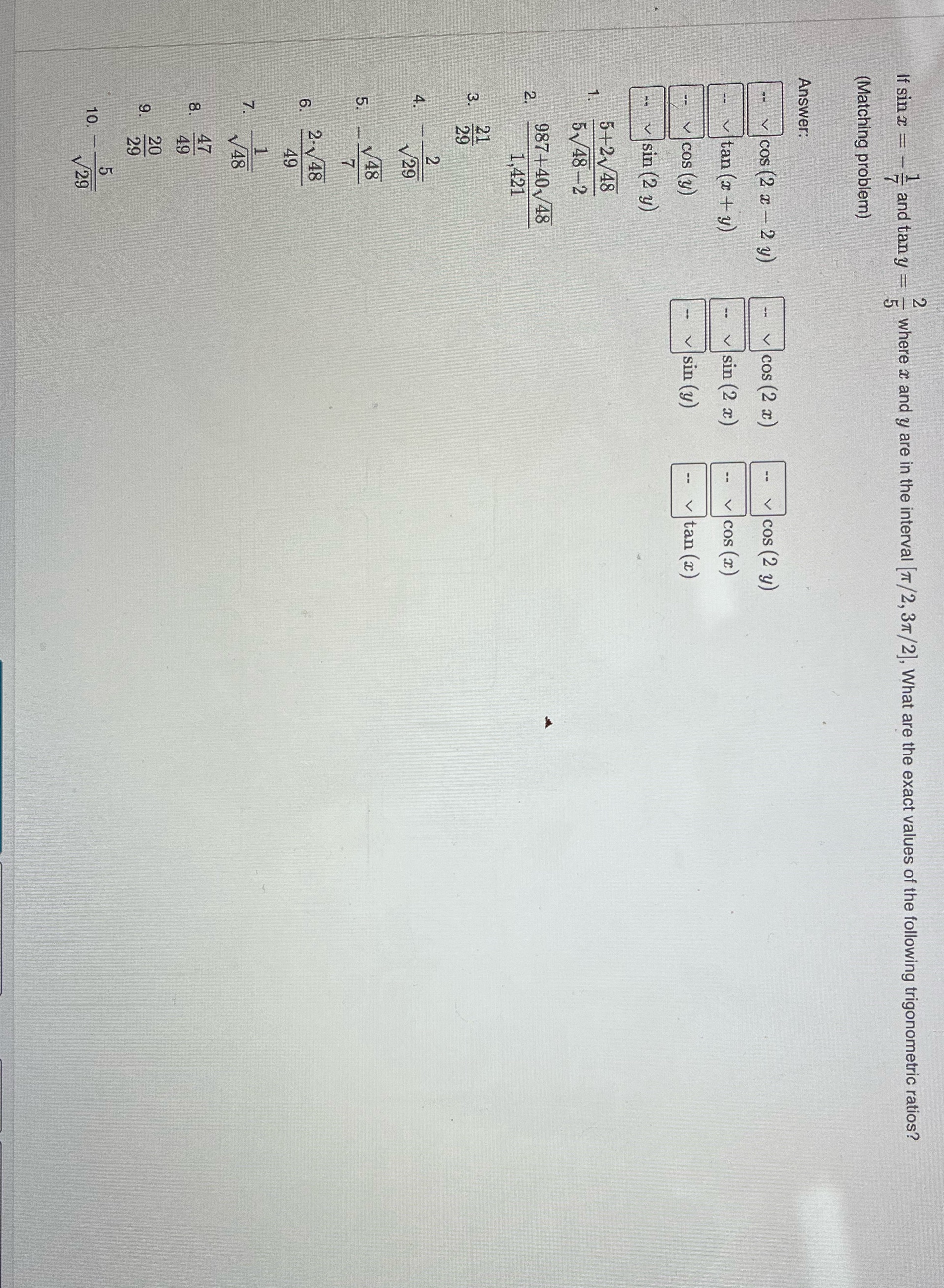 quickly If sin x = - - and tany = where a