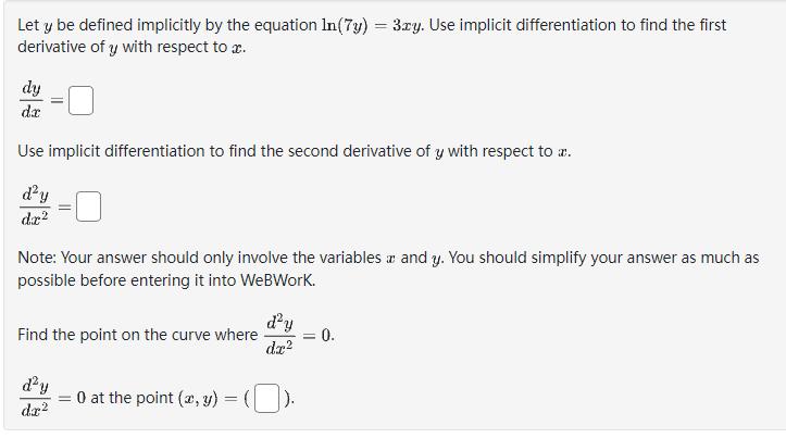 Use implicit differentiation to find the first derivative of y with respect