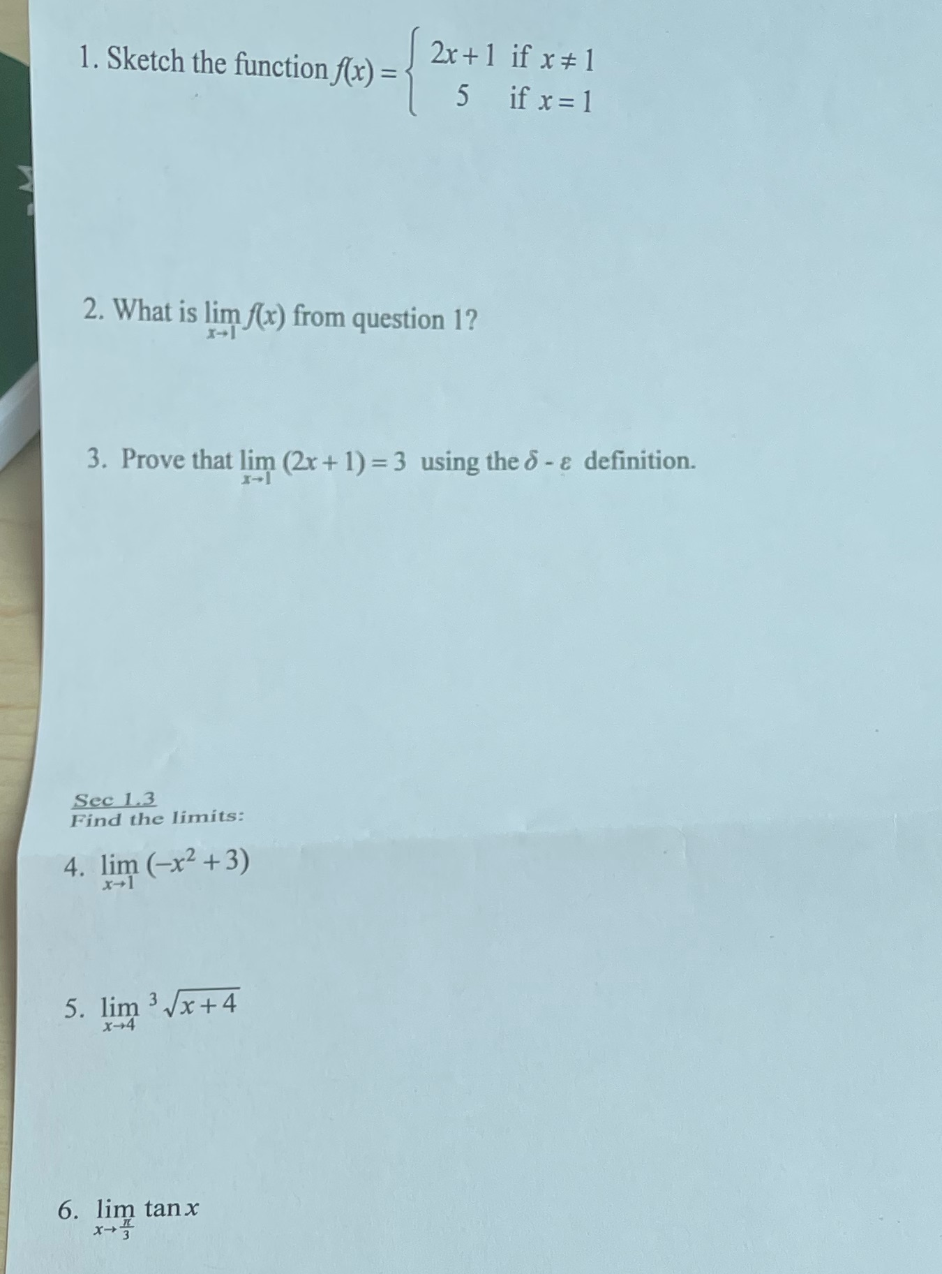 5 if x = 1 2. What is lim f(x) from question