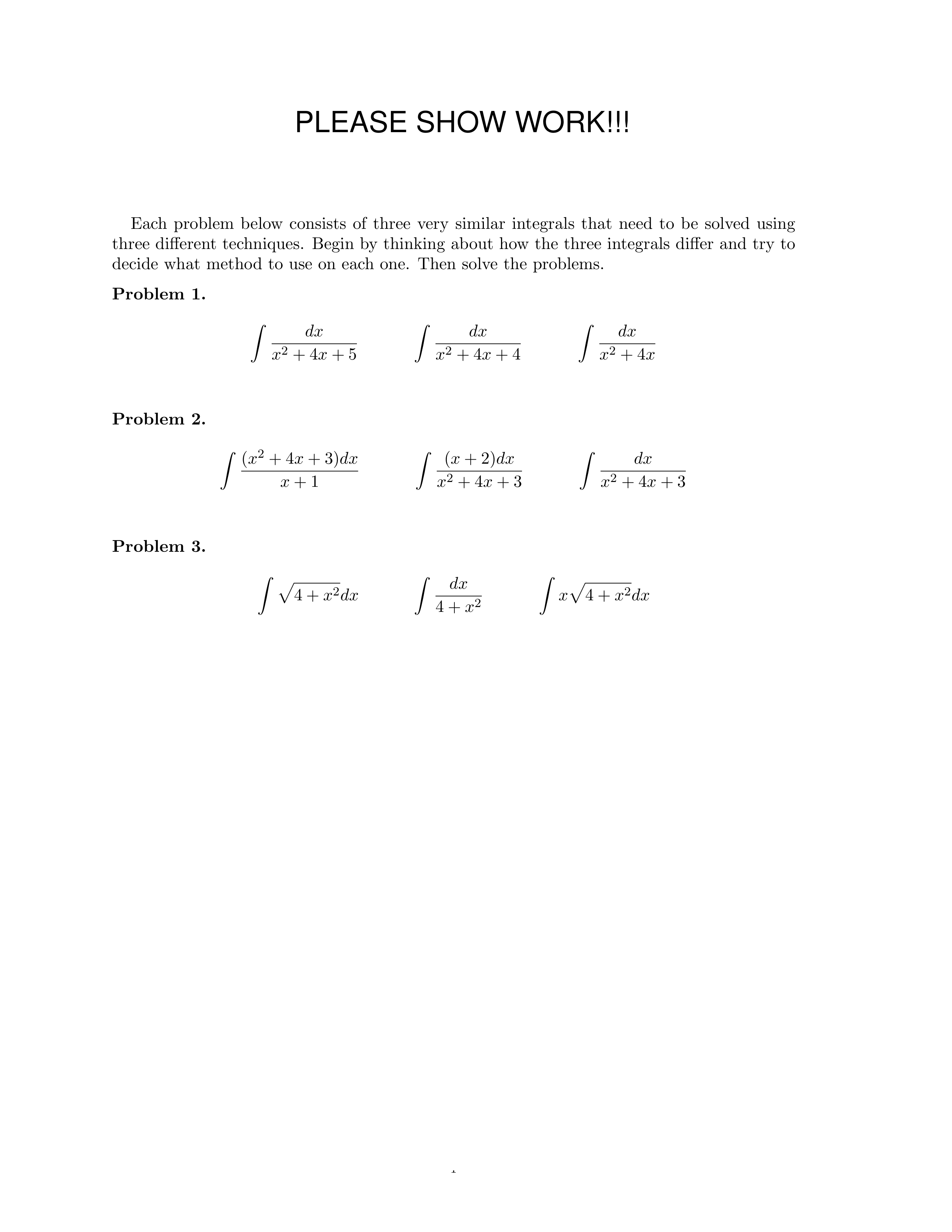 integrals that need to be solved using three different techniques. Begin by