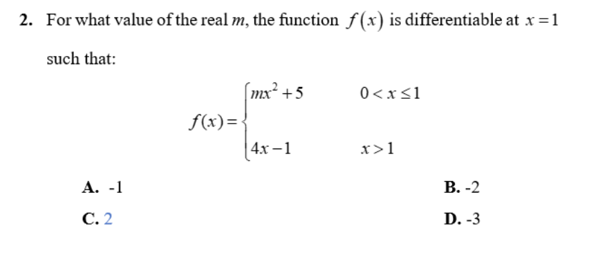  2. For what value of the real m, the function f