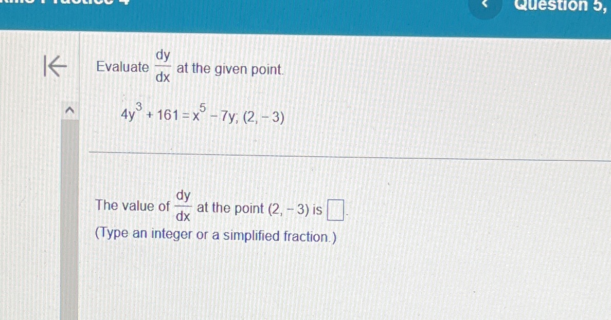 + 161 =x - 7y; (2, - 3) The value of dy