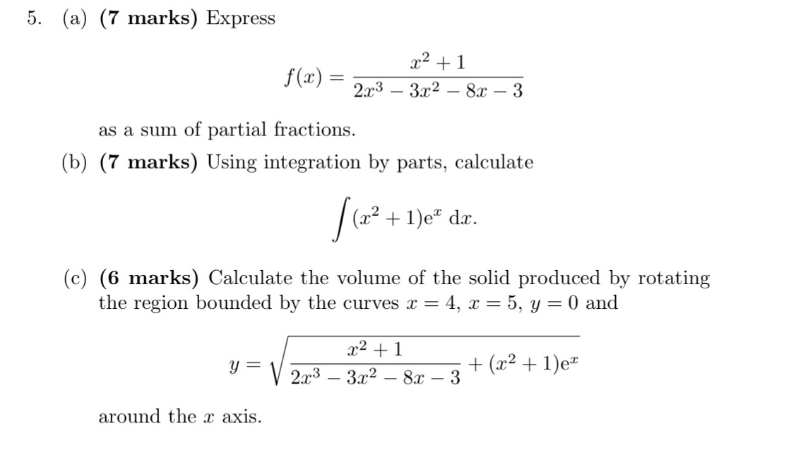 at) = as a sum of partial fractions. (b) (7 marks) Using