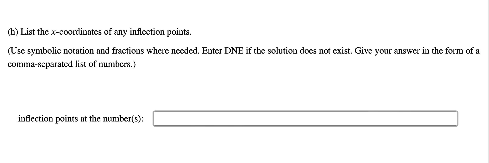 points do not exist. ) the point(s) of local maximum: the point(s)