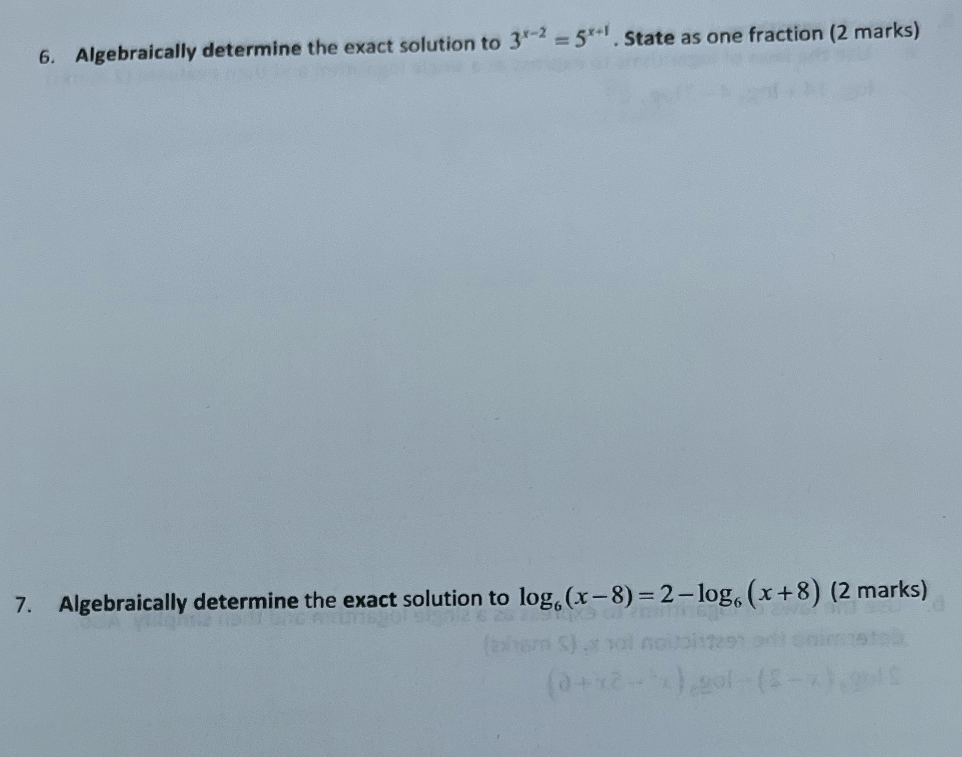  Help with 6,7 6. Algebraically determine the exact solution to 3"-?