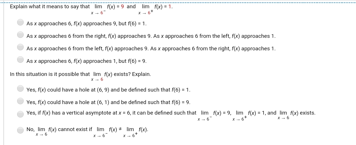 that lim f(x) = 9 and lim f(x) = 1. X -