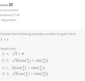 Not yet answered Marked out of 16 1:00 0 Flag question -in