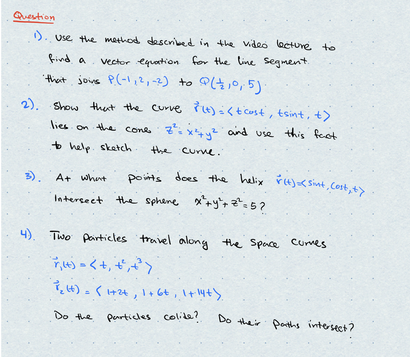 Question 1 ). Use the method described in the video lecture