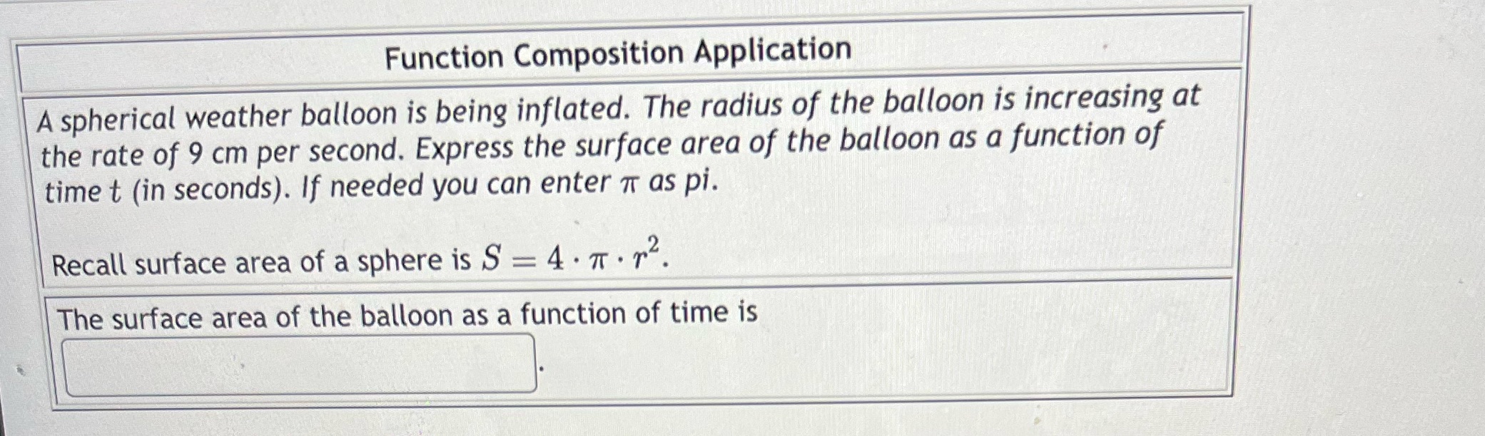 radius of the balloon is increasing at the rate of 9 cm