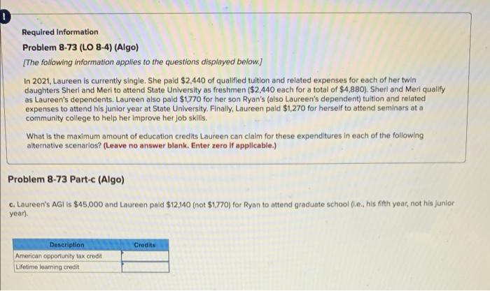 to the questions displayed below.) In 2021, Laureen is currently single. She