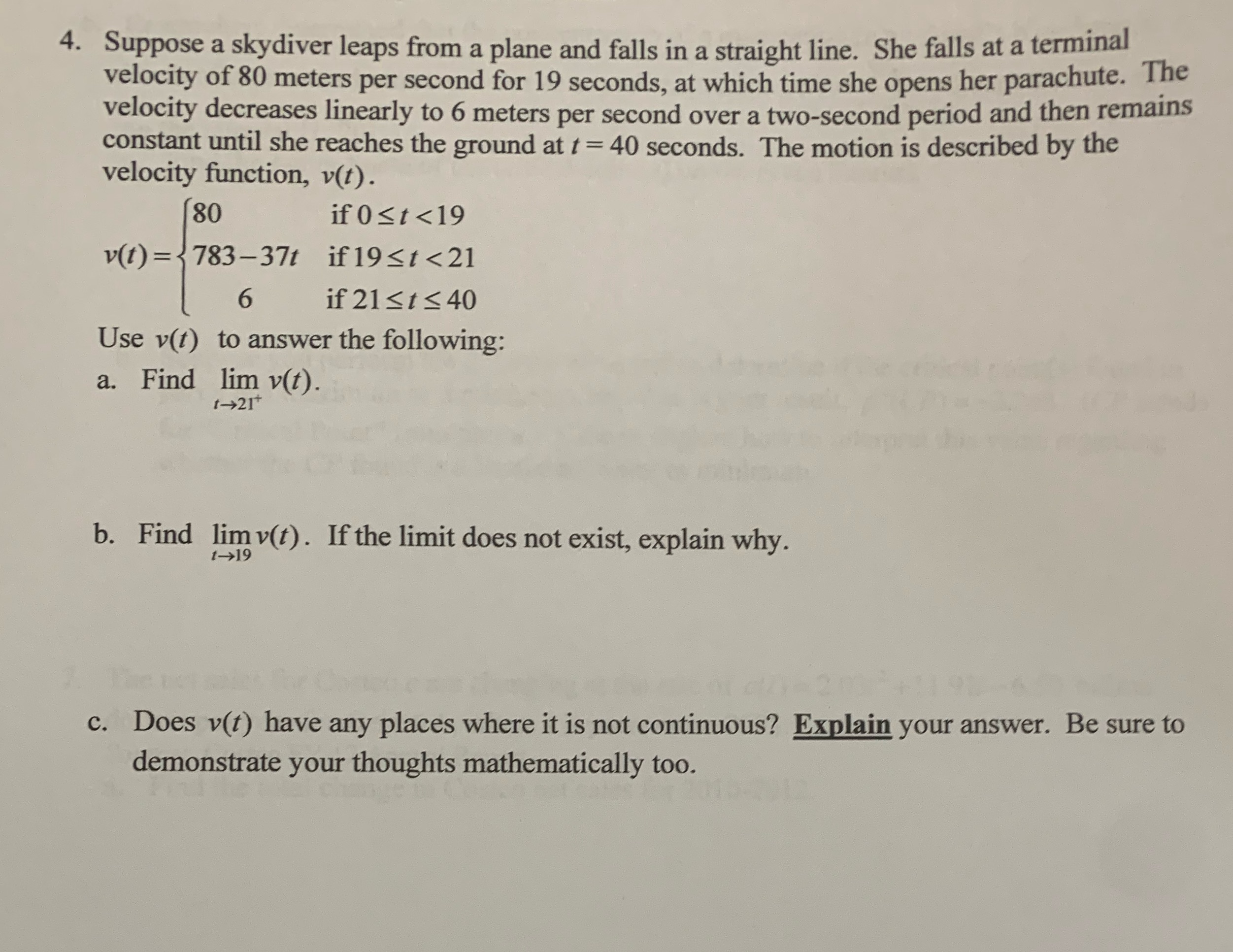 and falls in a straight line. She falls at a terminal velocity