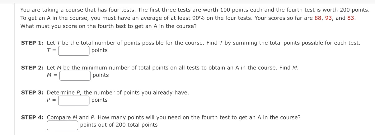 three tests are worth 100 points each and the fourth test is