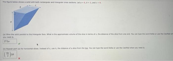  The figure below shows a solid with both rectangular and triangular