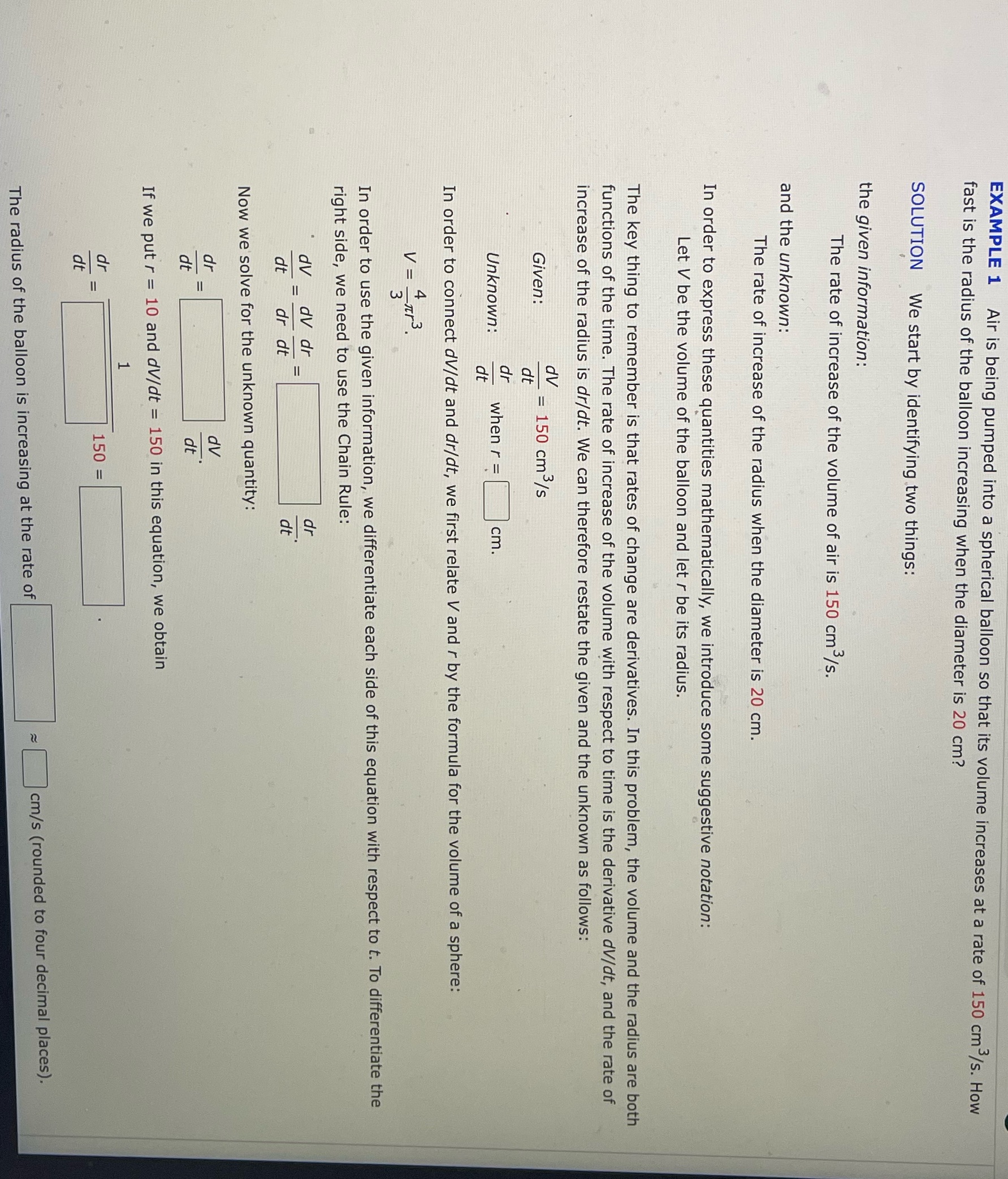 EXAMPLE 1 Air is being pumped into a spherical balloon so